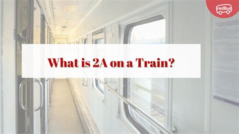 2a in train means.